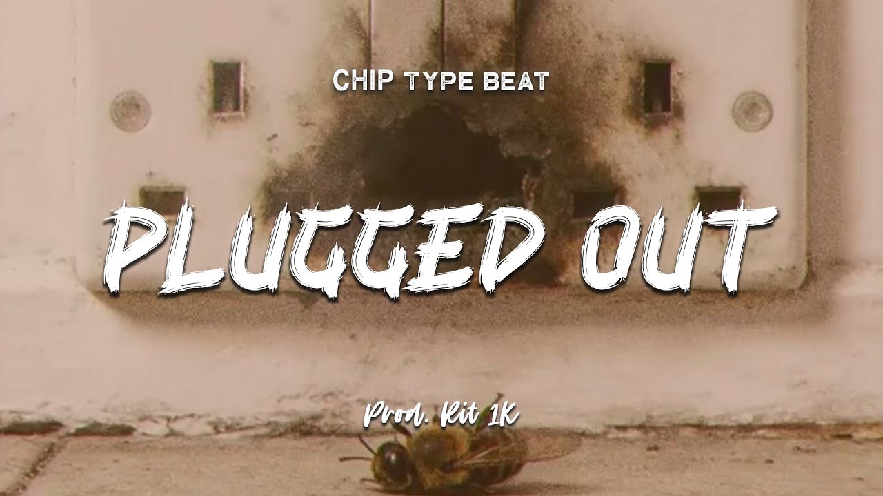 CHIP - PLUGGED OUT | Instrumental