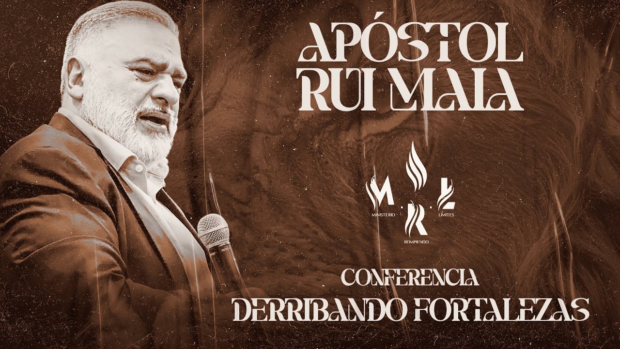 DERRIBANDO FORTALEZAS - AP. RUI MAIA