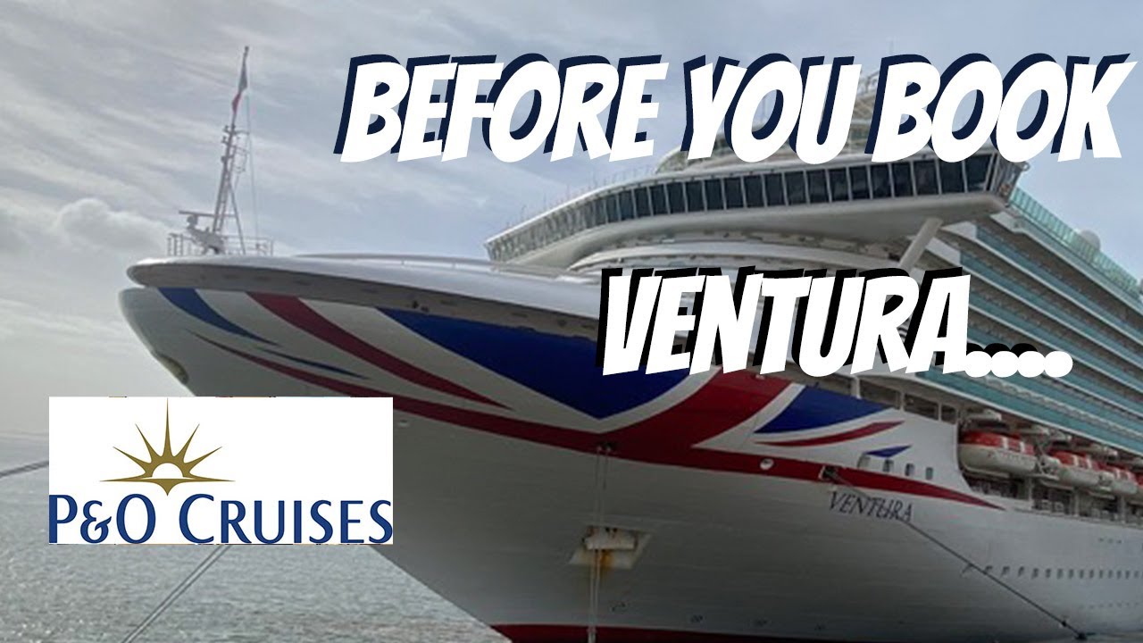 Мои мысли о Ventura от P&O — обзор