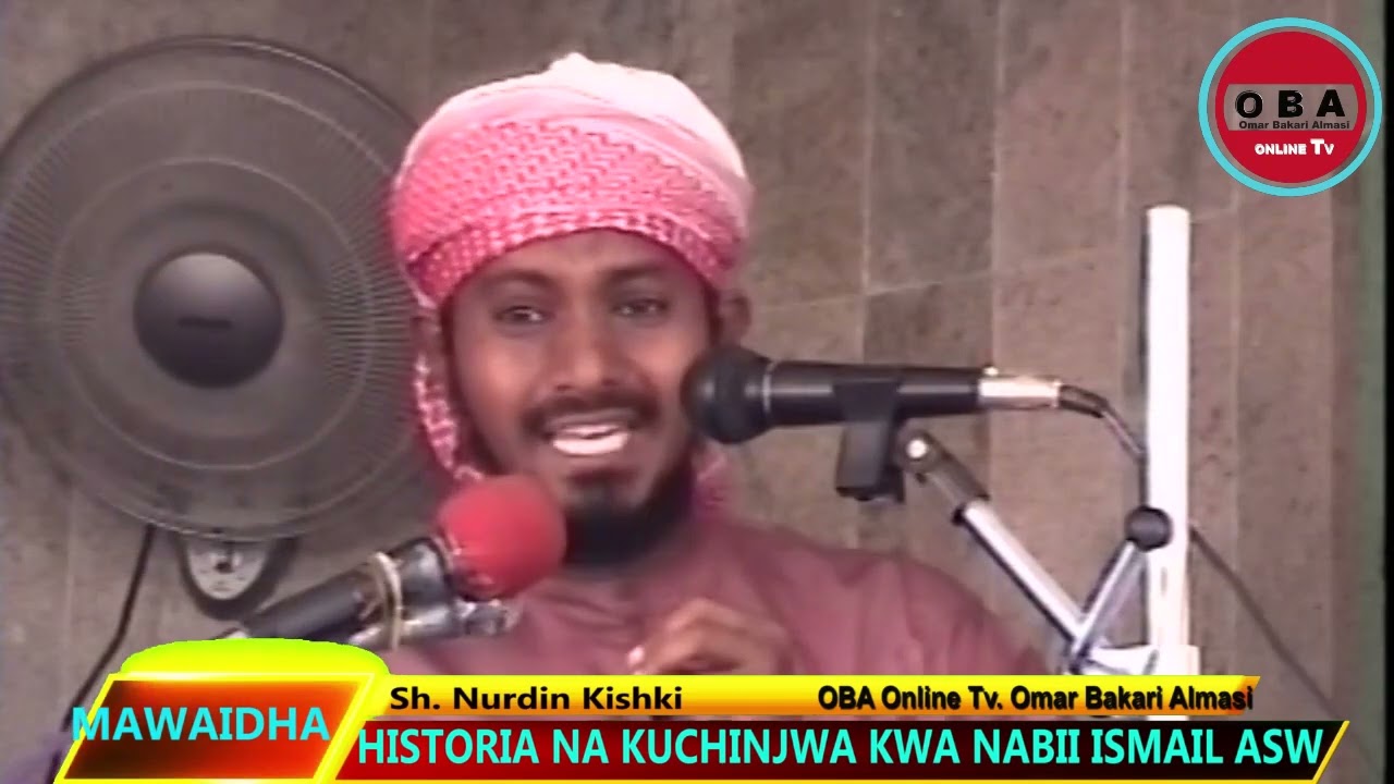 Historia na Kuchinjwa kwa Nabii Ismail as. Sh. Nurdin Kishki