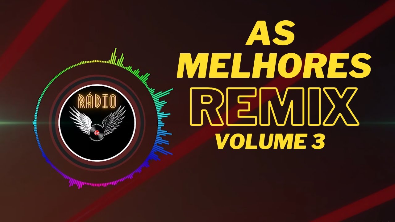 As Melhores Remix   Volume 3