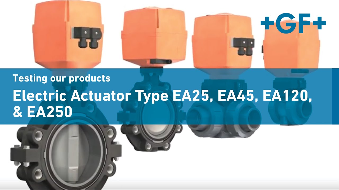 Electric Actuators Type EA25, EA45, EA120 and EA250