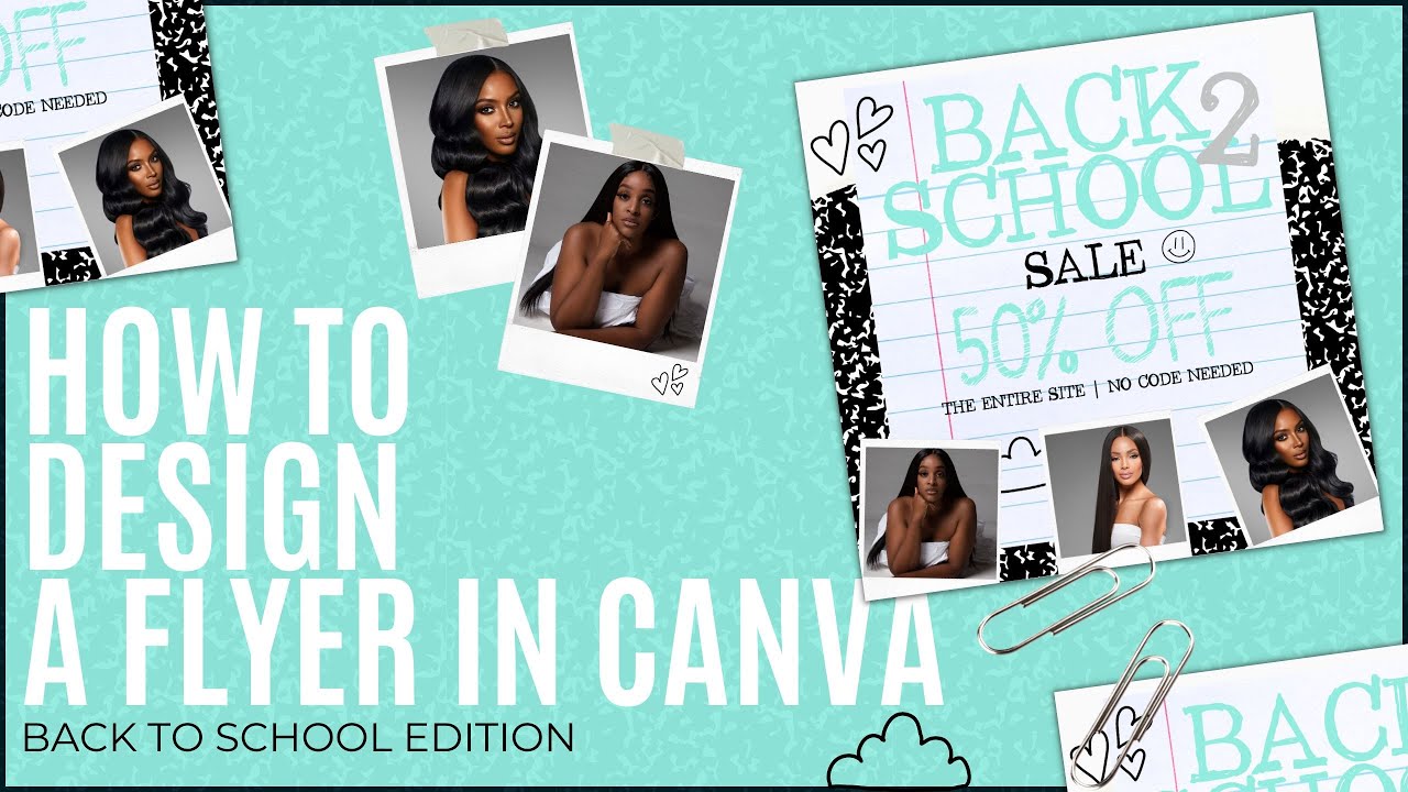 How To Design A Flyer In Canva | Back To School Flyer Tutorial