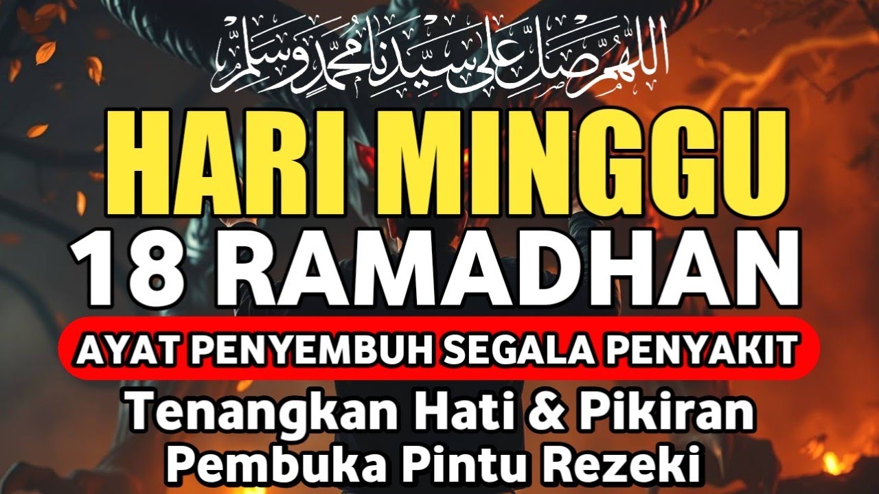 MALAM MINGGU 18 RAMADHAN DOA PENYEMBUH SEGALA PENYAKIT,INSYAALLAH SAKIT DITUBUHMU SEMBUH | Alaa Aqel