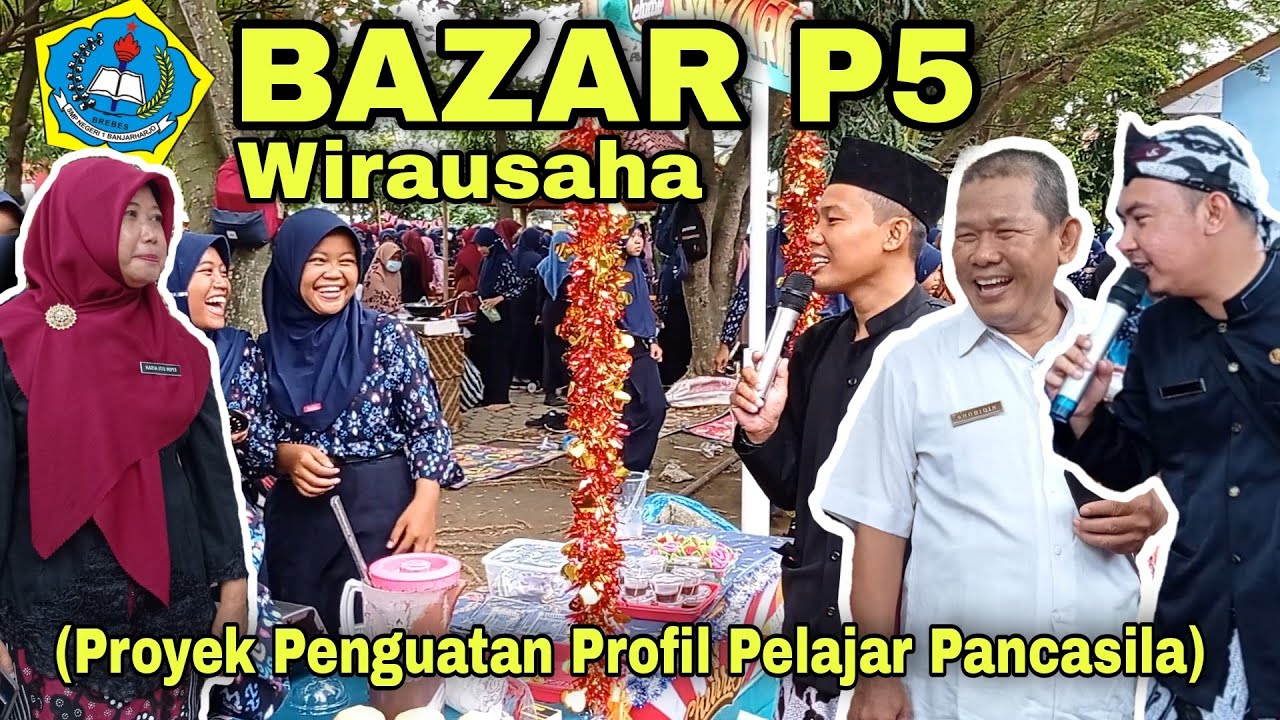 BAZAR PROYEK PENGUATAN PROFIL PELAJAR PANCASILA (P5)