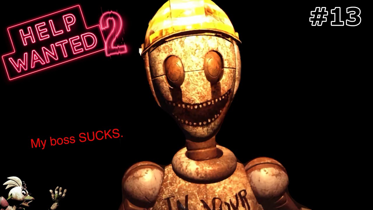 I Hate My Job SO MUCH... | FNAF HELP WANTED 2