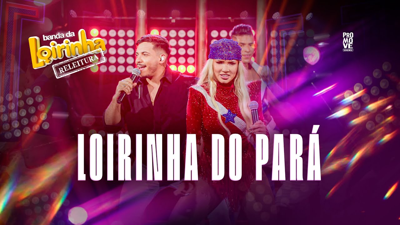 Banda da Loirinha - Loirinha do Pará - #Releitura #2024