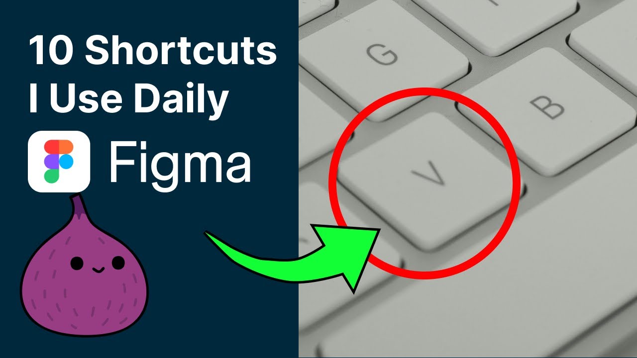 10 Figma Shortcuts I Use Every Day for 100% Faster Workflow
