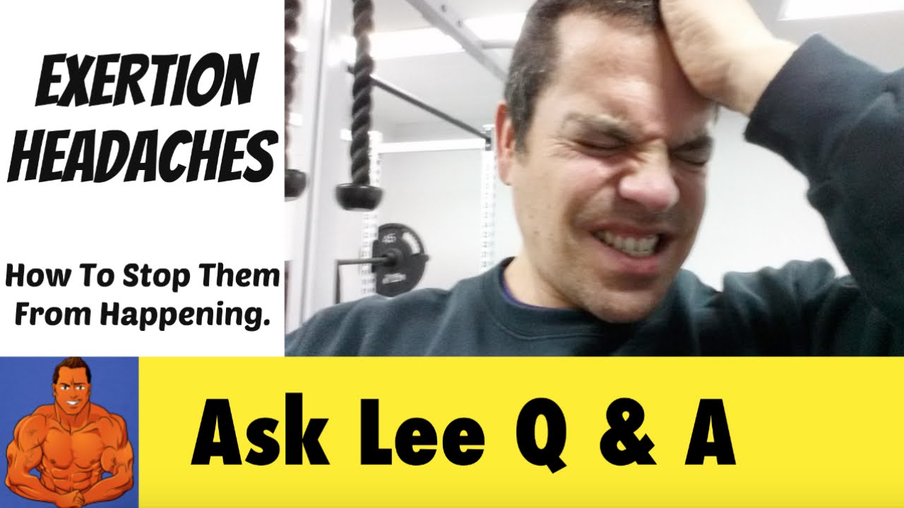 Exertion Headaches while Working Out in the Gym