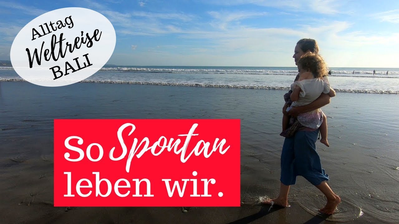 Wo schlafen wir heute eigentlich? / Ausflug nach Kuta (BALI) / Suche nach Laptop / WELTREISE VLOG #8