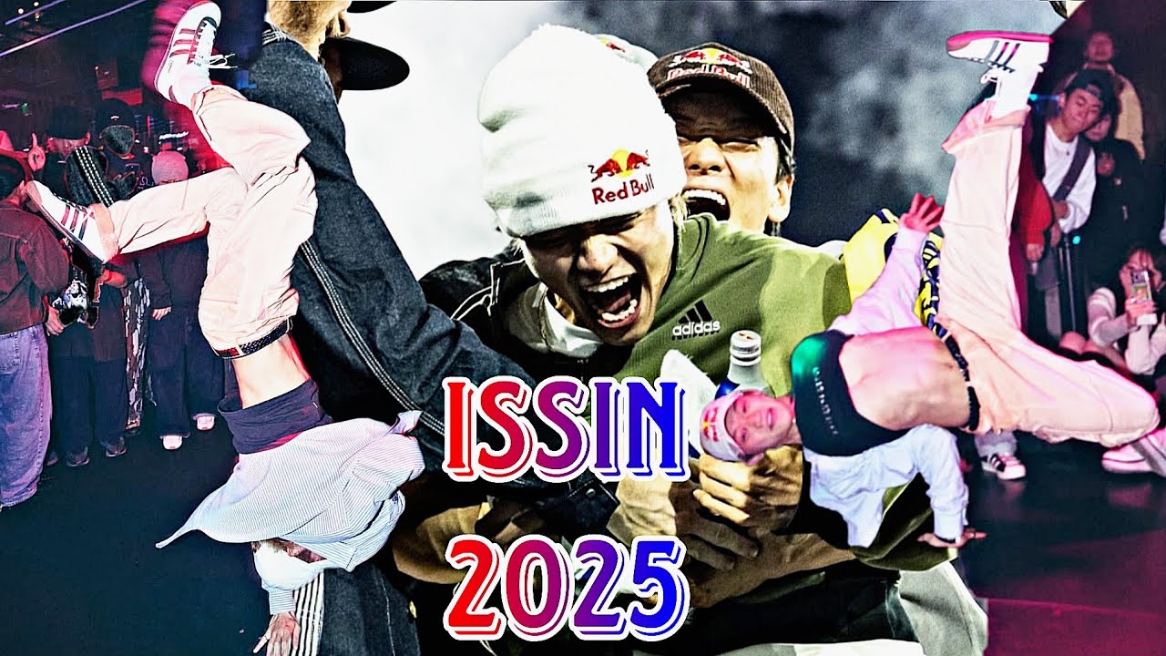 BBOY ISSIN 🇯🇵 Cut 2025 AMAZING BBOYS 🎌