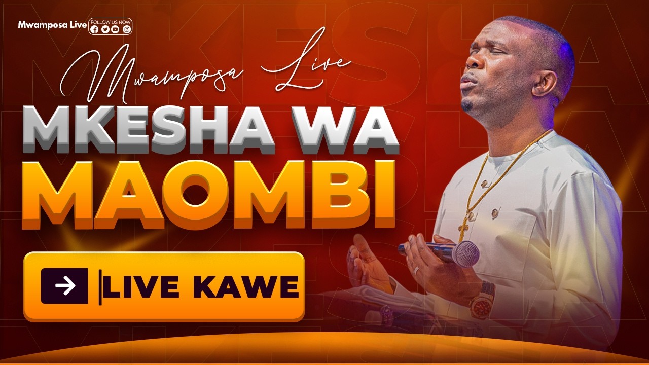 🔴#MWAMPOSA LIVE : [13.03.2026] MKESHA MKUBWA WA MAOMBI