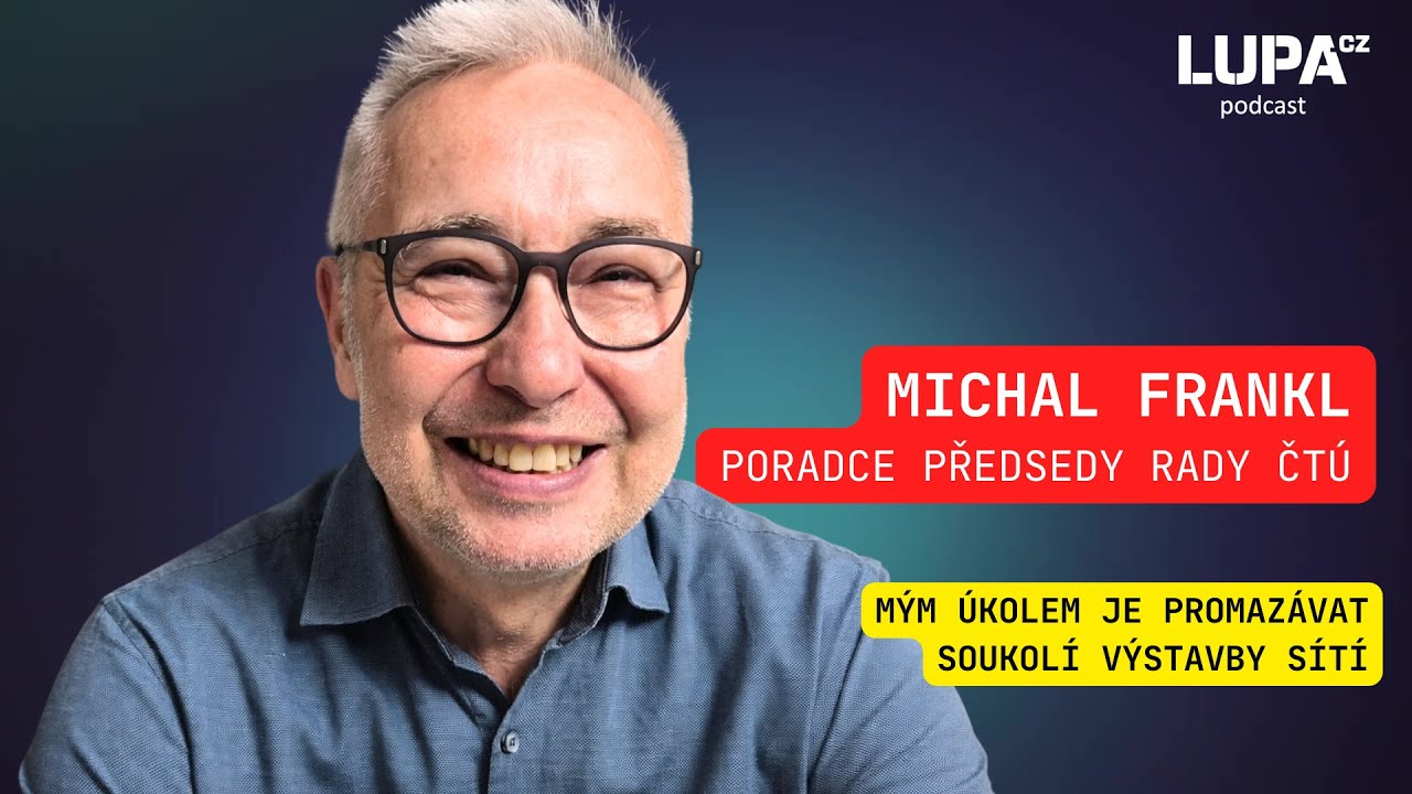 Michal Frankl (poradce předsedy Rady ČTÚ): Mým úkolem je promazávat soukolí výstavby sítí