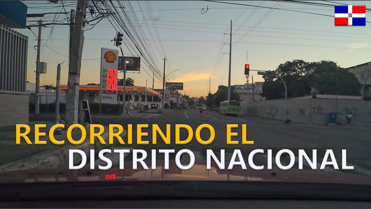 RECORRIENDO EL DISTRITO NACIONAL | SANTO DOMINGO | REPUBLICA DOMINICANA