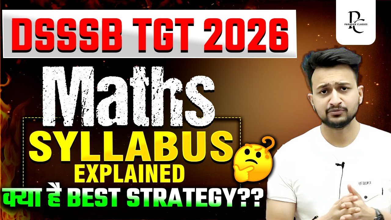 DSSSB TGT MATHS 2026 | COMPLETE SYLLABUS EXPLAINED | MAYANK SIR