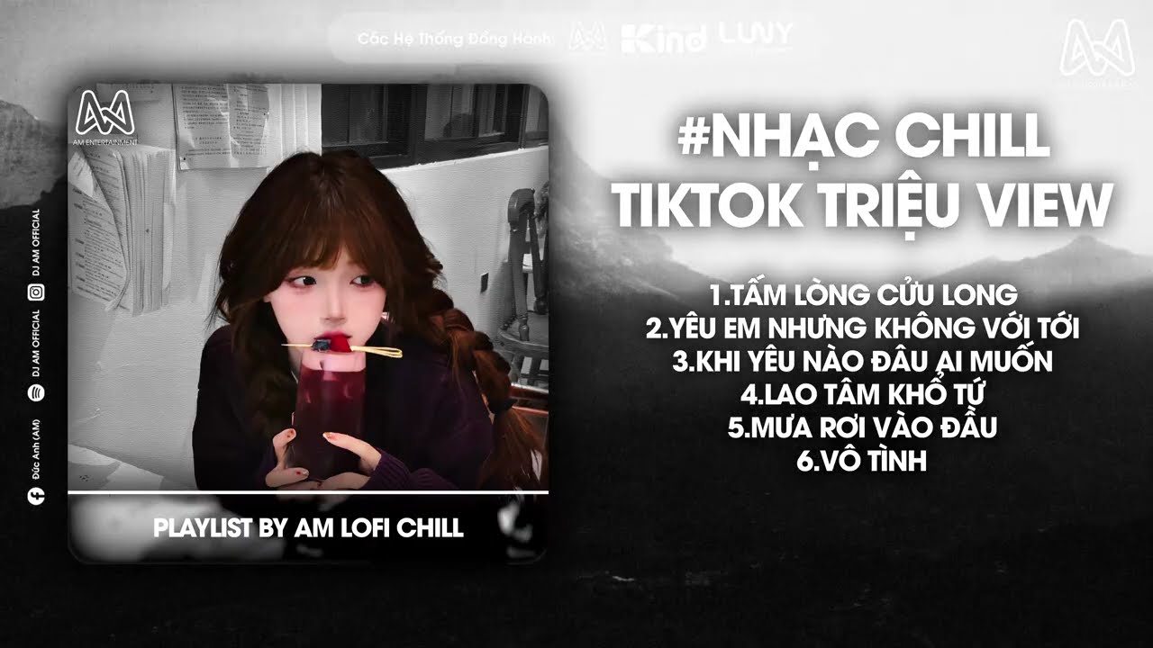 Nhạc Chill TikTok Triệu View - Những Bản Lofi Chill Hay Nhất Hiện Nay - Nhạc Lofi Chill Hot Tik Tok