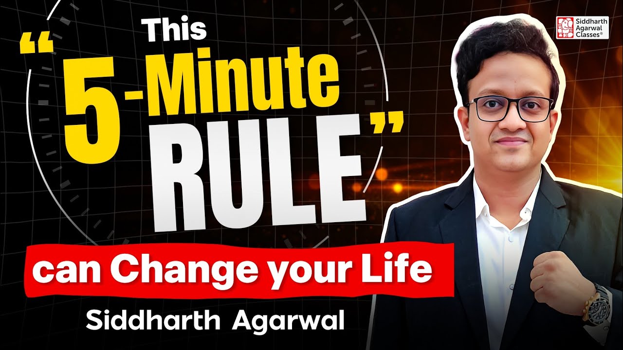 This 5-Minute Rule Changed My Life | CA Siddharth Agarwal