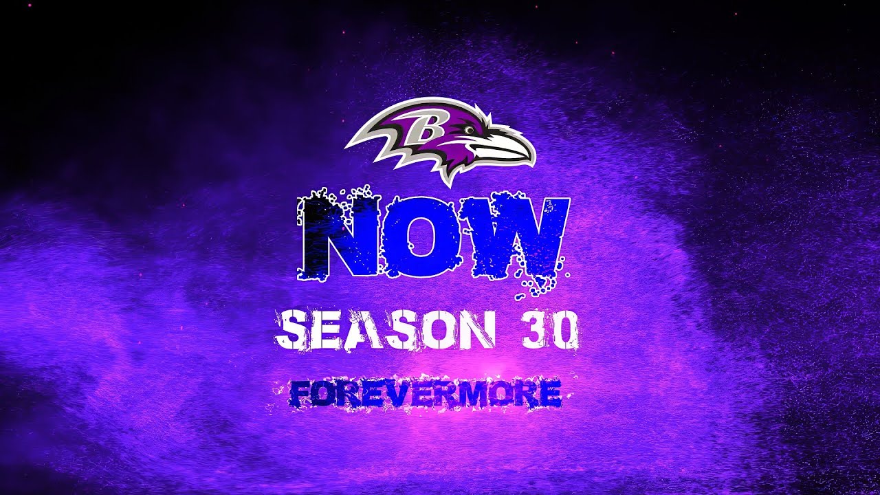 Ravens Season 30 FOREVERMORE/Hype Video, 2025🐦‍⬛