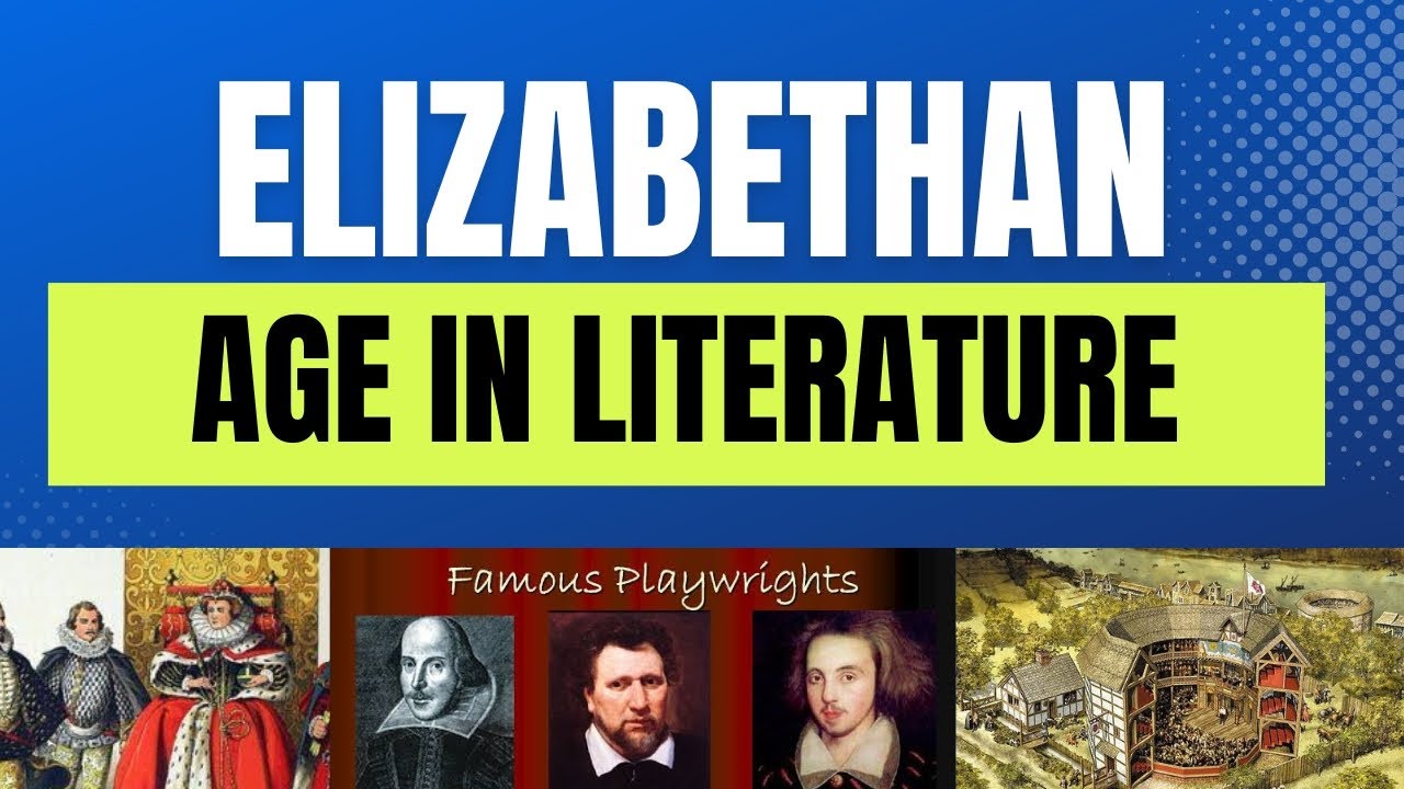 Elizabethan Era in history of English literature
