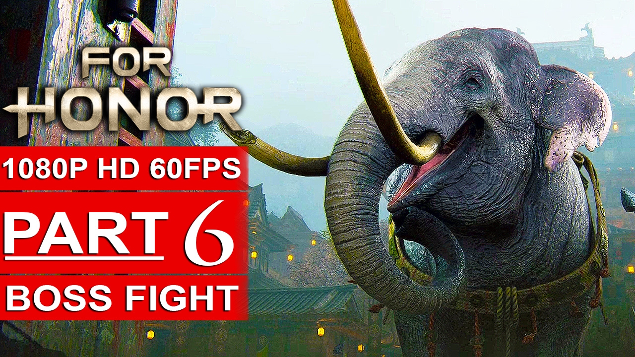 FOR HONOR Gameplay Walkthrough Part 6 Campaign [1080p HD 60FPS PC] - No Commentary BOSS FIGHT