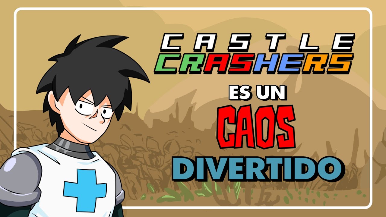 Mi caótica experiencia con castle crashers