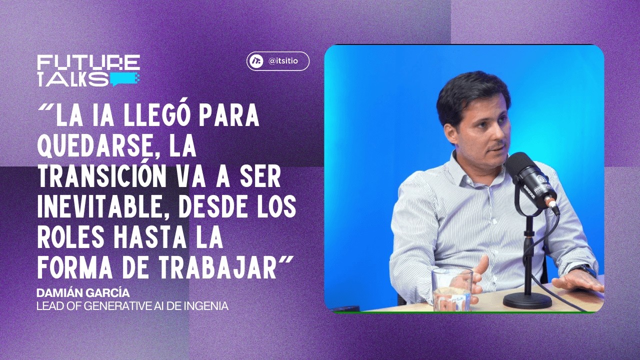 Future Talks: Damián García, Lead of Generative AI de Ingenia