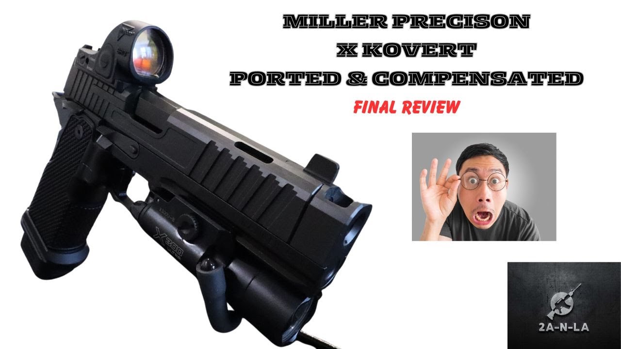 EP 472: MILLER PRECISION X KOVERT PORTED & COMPENSATED 2011!!!!