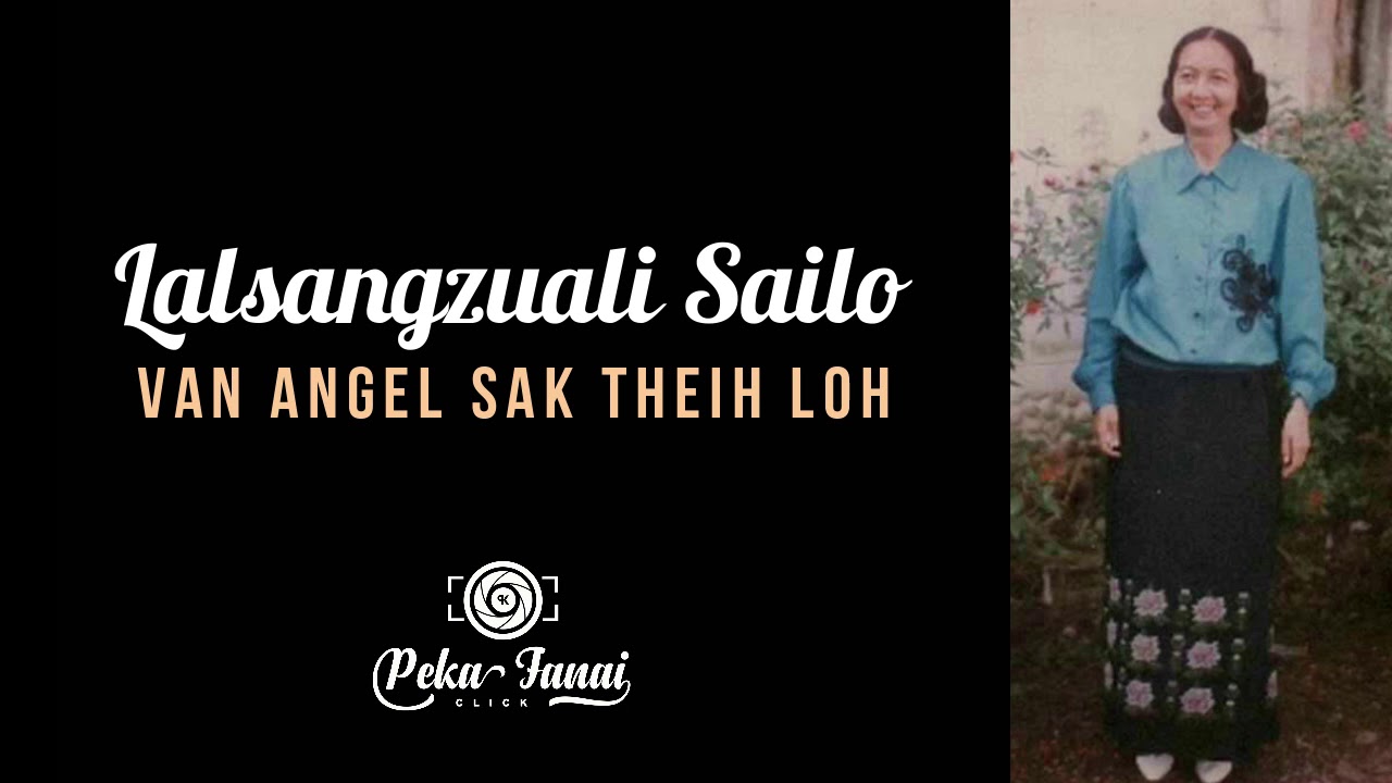 Lalsangzuali Sailo - Van Angel sak theih loh (Gospel)