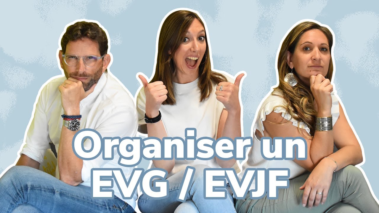 Comment préparer un EVJF – EVG ? 💕