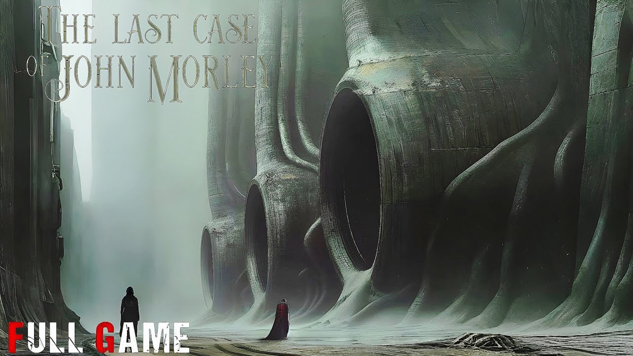 THE LAST CASE OF JOHN MORLEY _ New Beautiful Full Horror Game | Walkthrough Game | no commentary |PC