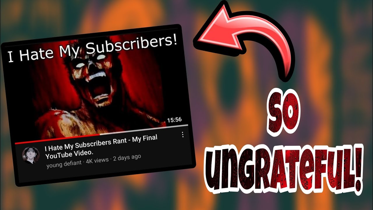 Young defiant: the world's most ungrateful youtuber | Channel Analysis