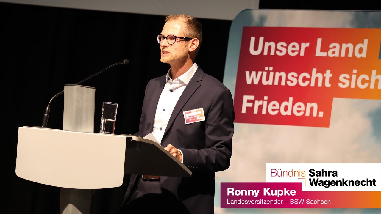 Ronny Kupke – Kandidatur für den Landesvorsitz auf dem 4. Landesparteitag des BSW in Sachsen