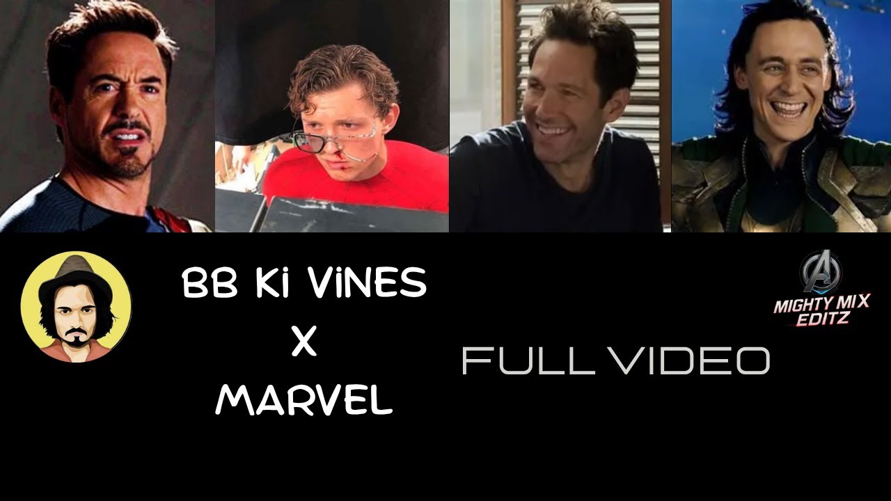BB Ki Vines &times; Marvel | Full Mashup | @MightyMixEditz