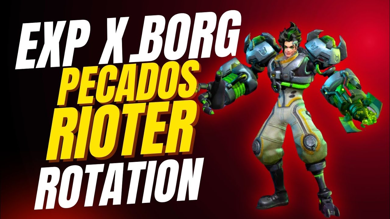 2025 | EXP LANE X.BORG PECADOS RIOTER (MAP ROTATION)