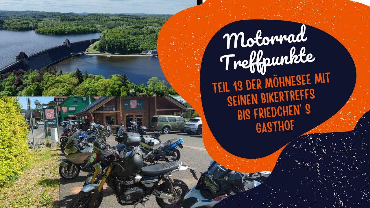 Bikertreff im Sauerland #Teil 13-Der Möhnesee mit seinen Bikertreff‘s