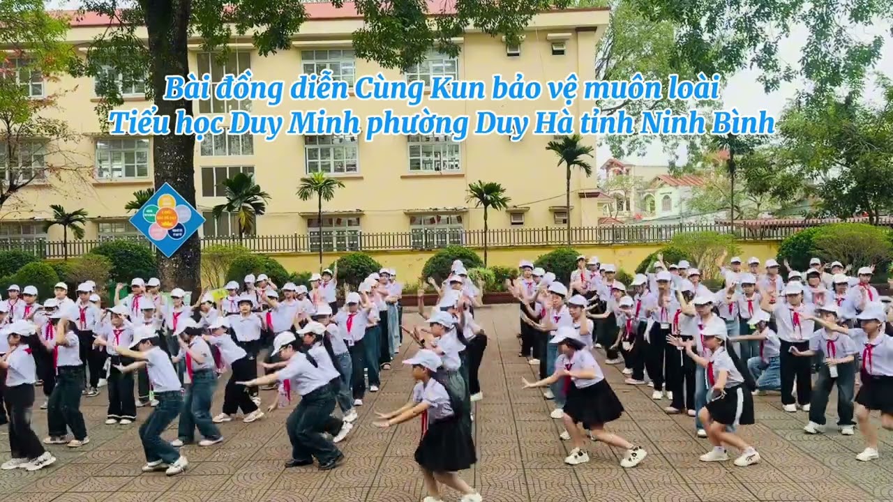 ĐỒNG DIỄN CÙNG KUN BẢO VỆ MUÔN LOÀI - TIỂU HỌC DUY MINH