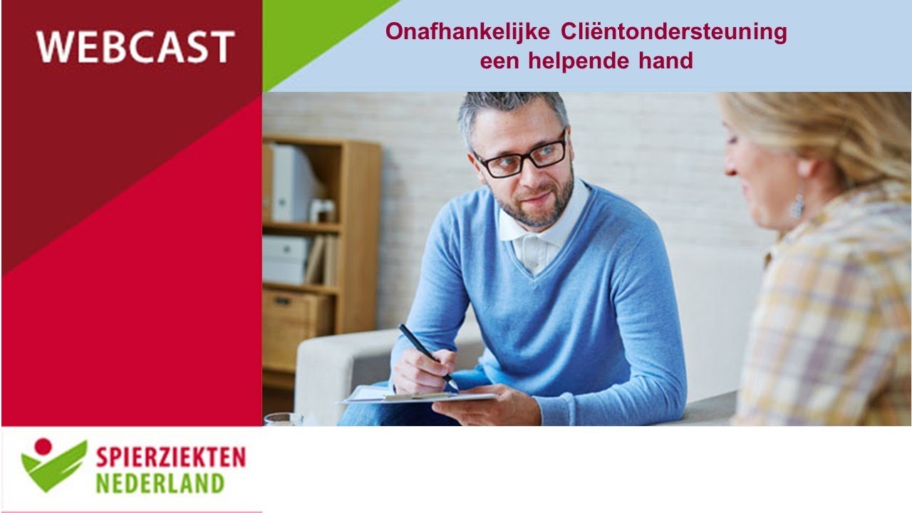 Webcast Onafhankelijke Cliëntondersteuning - een helpende hand