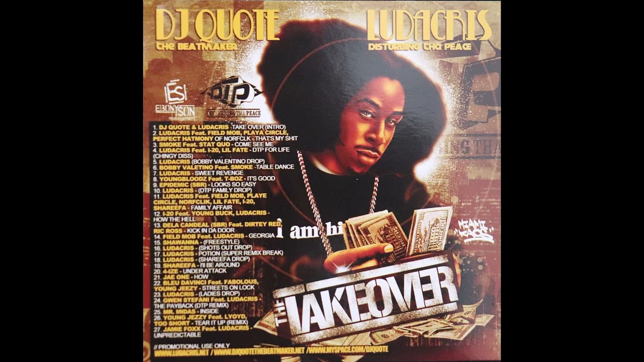 DJ Quote Ludacris The Takeover (mixtape)