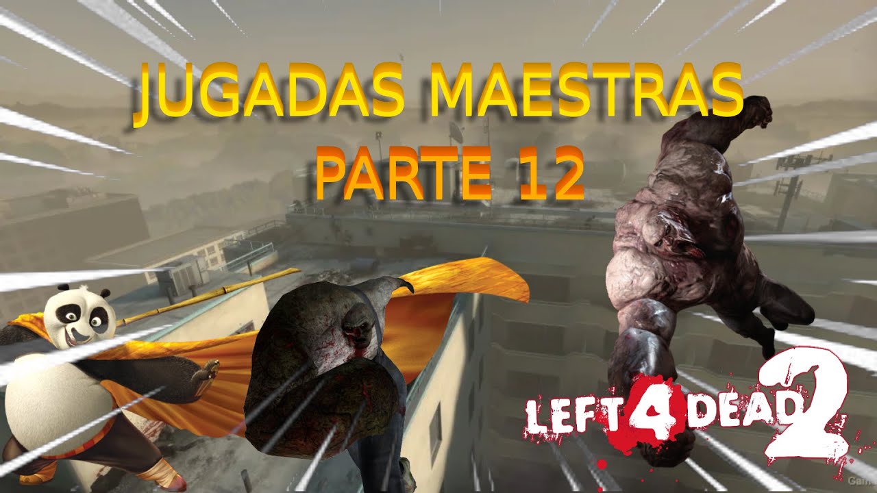 MOMENTOS DIVERTIDOS EN LEFT 4 DEAD 2 PARTE 12