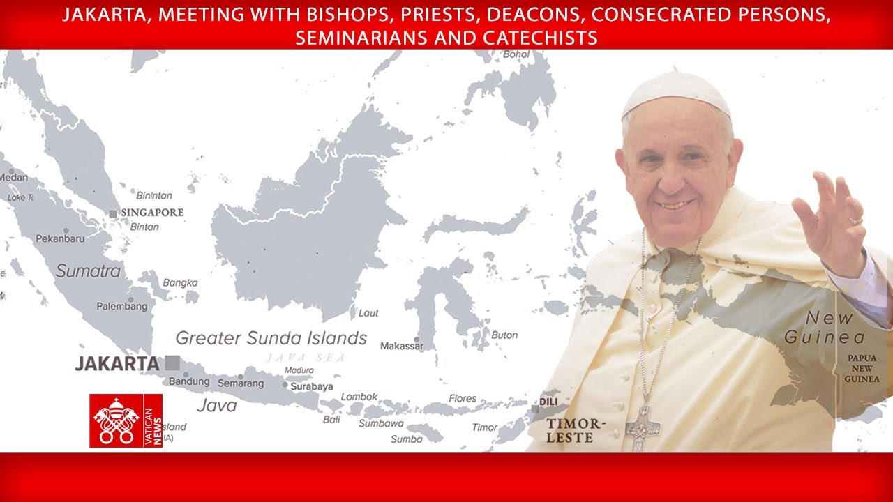 Jakarta, Meeting with Clergy, Religious, Seminarians, and Catechists 4 September 2024   Pope Francis