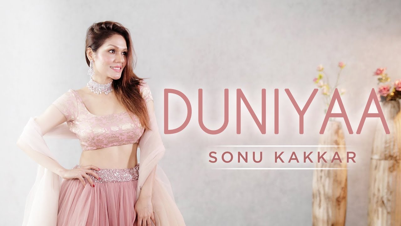 Luka Chuppi: Duniyaa | Sonu Kakkar