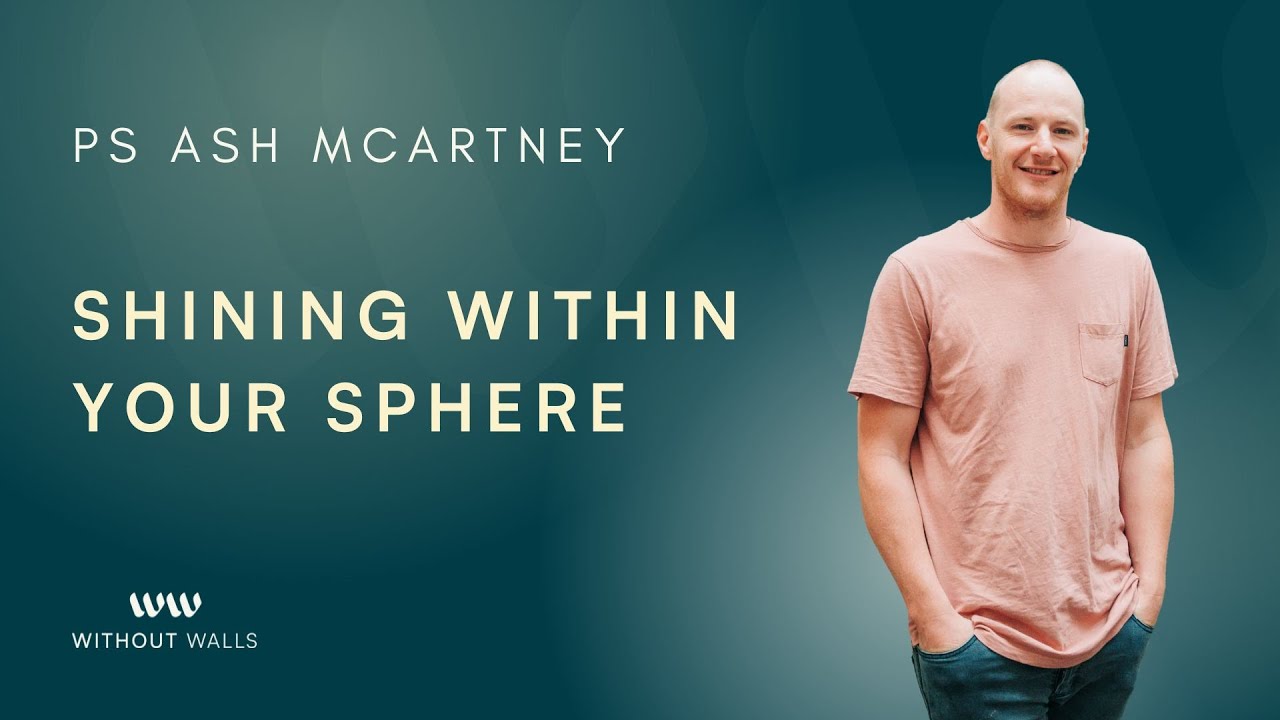 Shining Within Your Sphere I Ps Ash McArtney I 26 октября 2025 г.
