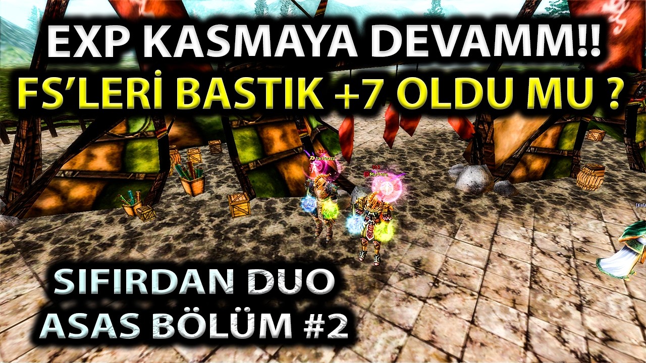 QUESTLERİ UPGRADE YAPTIK! 😱 / SIFIRDAN DUO ASAS #2 / EXP KASMAYA DEVAM EDİYORUZ!!