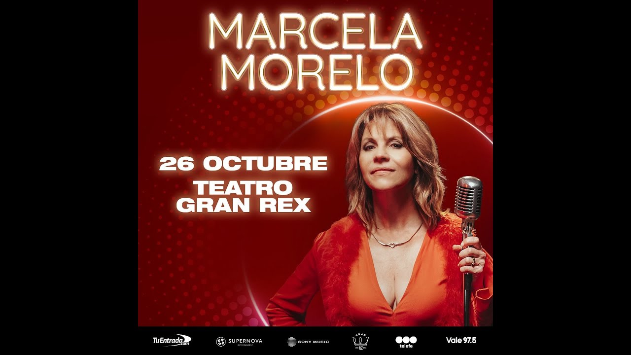 Marcela Morelo -  Gran Rex 26-Oct-2024 - Te Esta Pasando Lo Mismos Que a Mi / La Fuerza Del Engaño