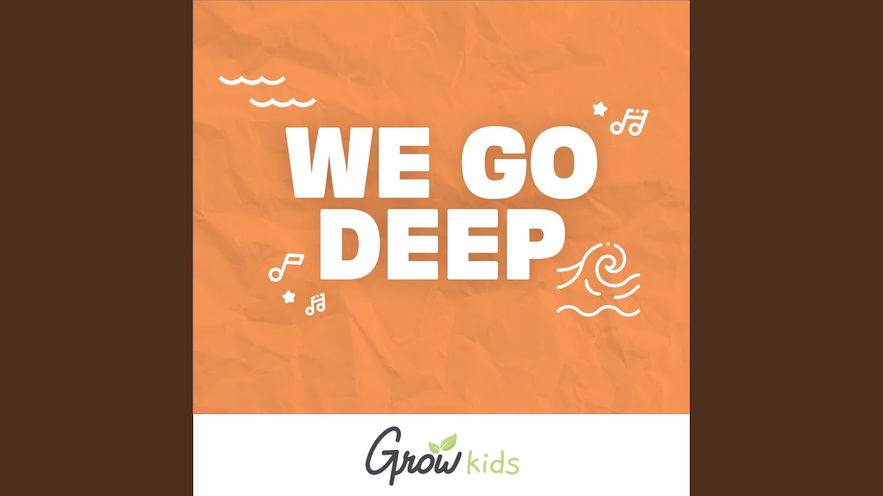 We Go Deep