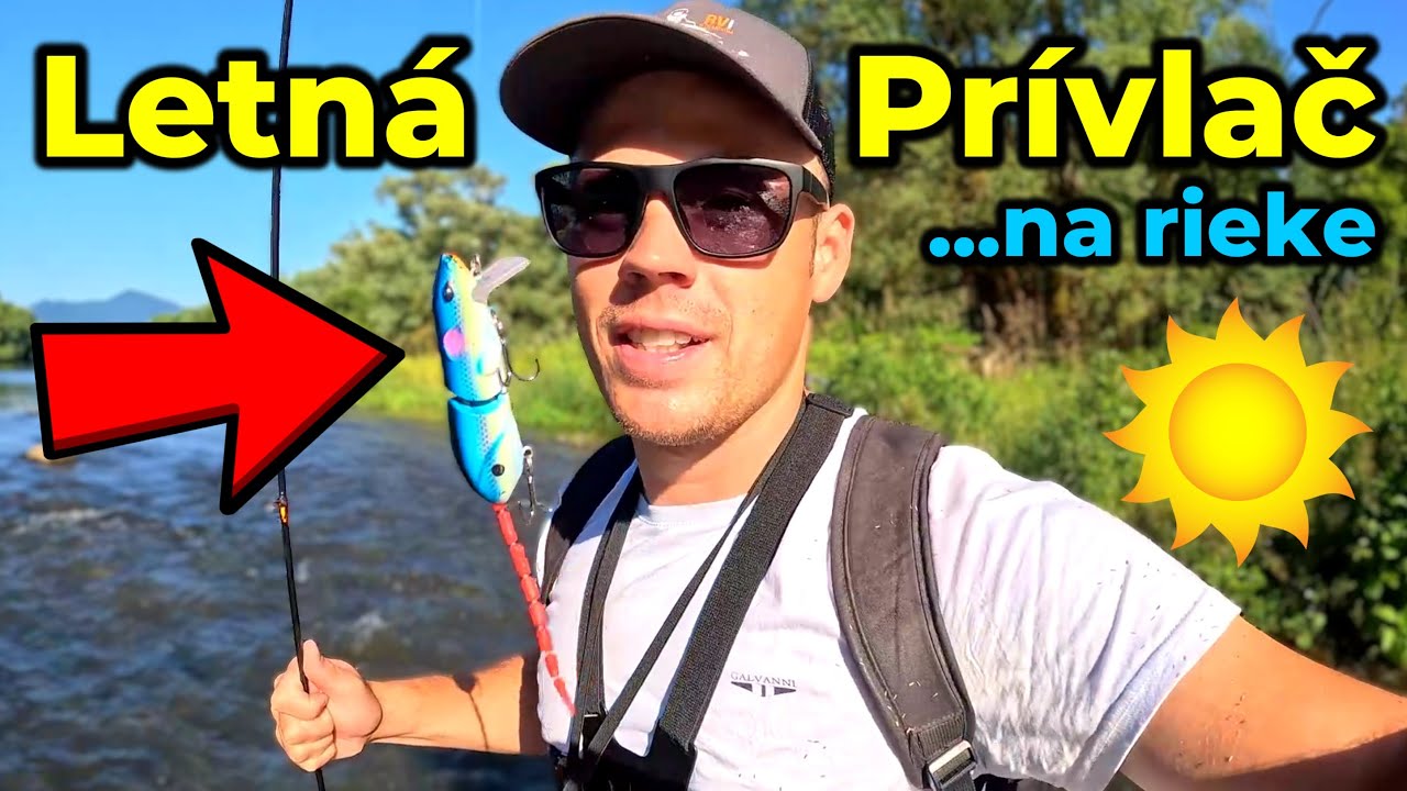 Lov Rýb na Prívlač 🌞🎣 na rieke Váh + neznáma rieka 🐟😇 v lete !