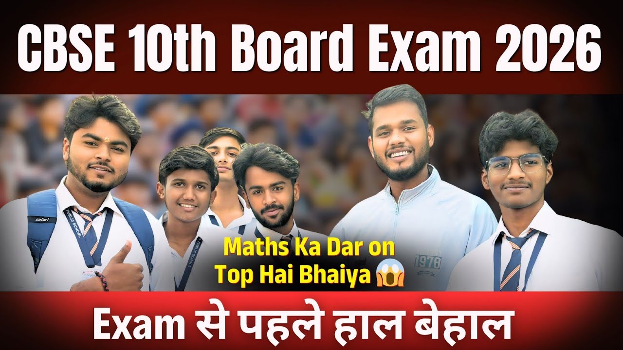 CBSE 10th Board Exam 2026 | Maths Ka Dar on Top Hai Bhaiya 😱| Situation is bad before the exam #c...