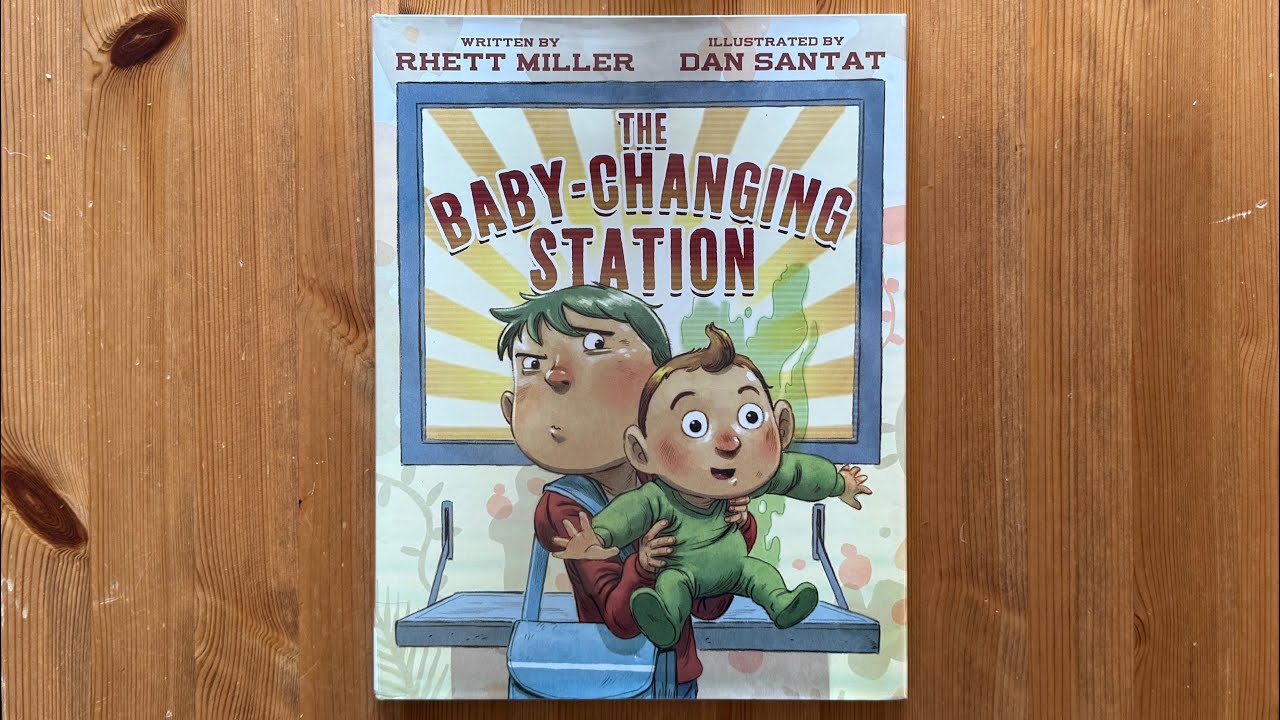 Ash reads The Baby-Changing Station by Rhett Miller illustrated by Dan Santat