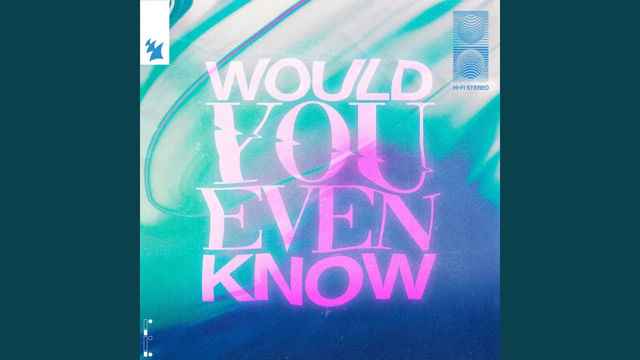 Would You Even Know