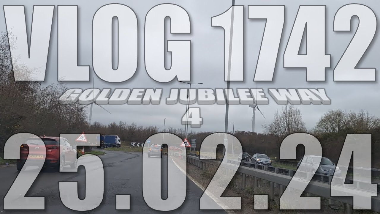 Golden Jubilee Way 4 | VLOG 1742 | 25.02.24 | Polegate | East Sussex